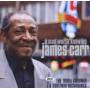 James Carr - A Man Worth Knowing: 1990s Goldwax & Soultrax Rec.