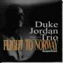 Duke Trio Jordan - Flight To Norway