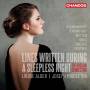 Louise Alder / Joseph Middleton - Lines written during a sleepless Night