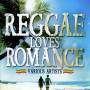 Various - Reggae Loves Romance