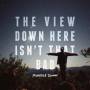 Pinhole Down - The View Down Here Isnt That Bad