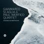 Gianmarco Scaglia & Paul Quartet Wertico - Dynamics in Meditation