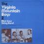 Virginia Mountain Boys - Virginia Mountain Boys 2: Bluegrass String Band