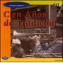 V / A - Cien Anos De Tradicion