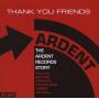 Various - Thank You Friends-Ardent Records Story