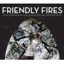 Friendly Fires - Friendly Fires Special Edition