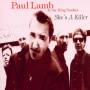 Paul Lamb & The King Snakes - Shes A Killer