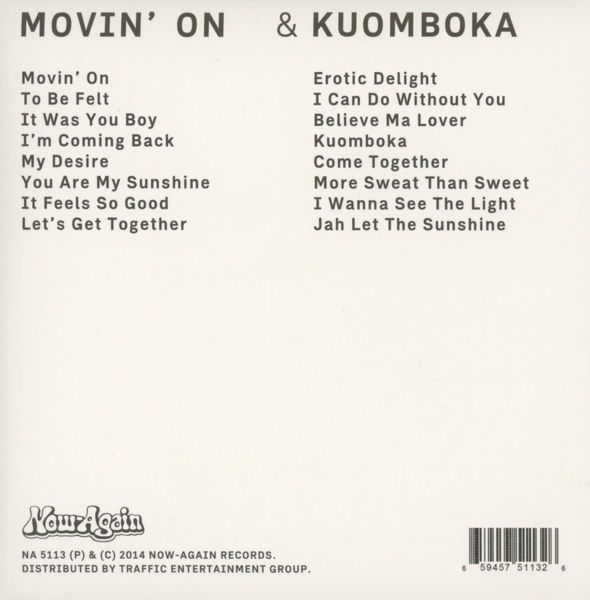 Movin\' On/ Kuomboka 1