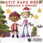 Pinocchio - Petit Papa Noel (2-track)