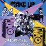 Make Up - Untouchable Sound - Live!