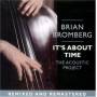 Brian Bromberg - It's About Time