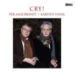 Per Brandt Aage / Karsten Vogel - Cry!