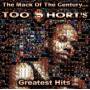 Too Short - Mack Of The Century: Too Short's Greatest Hits