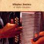 Maximo Jimenez & Y Su Conjunto - EL INDIO SINUANO