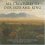 William / St. Francis Of Assisi - All Creatures Of Our God & K