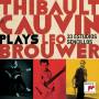 Thibault Cauvin - Thibault Cauvin Plays Leo Brouwer