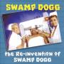 Swamp Dogg - Re-invention Of..