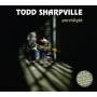 Todd Sharpville - Porchlight