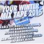 Your Winter Mix Tape 2015 / Various (aus) - Your Winter Mix Tape 2015