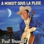Paul Brunelle - Minuit Sous La Pluie