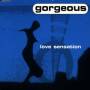 Gorgeous - LOVE SENSATION