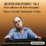 Svjatoslav Richter - Richter Discoveries! Vol.2