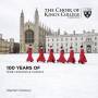 Willcocks / Cleobury / The Choir Of Kings College - 100 Years of Nine Lessons & Carols