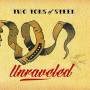 Two Tons Of Steel - Unraveled