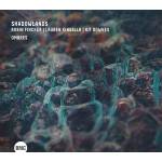 Shadowlands / Robin Fincker / Lauren Kinsella / - Ombres