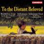 Louis Lortie - To The Distant Beloved