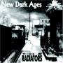 Radiators - New Dark Ages