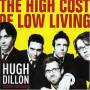 Hugh Dillon Redemption Choir - High Cost Of Low Living