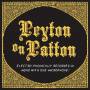 Reverend Peytons Big Damn Band - Peyton on Patton
