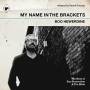 Boo Hewerdine - My Name In The Brackets