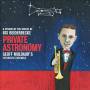 Geoff Muldaur - Private Astronomy: A Vision Of The Music Of Bix