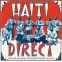 Various - Haiti Direct-big Band,mini Jazz & Twoubadou Sou