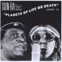 Sun Ra And His Intergalactic Research Arkestra - Planets Of Life Or Death:amiens'73
