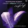 Sax Summit II - Seraphic Light