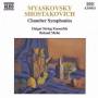 Shostakovich - Myaskovsky & Shostakovich: Chamber Symphonies