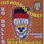 Bo Dollis & The Wild Magnolia - 1313 HOODOOSTREET
