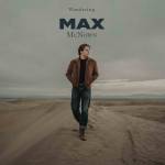 Max McNown - Wandering (Love Me Back)