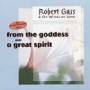 Robert Gass - From The Goddess/Great Spirit