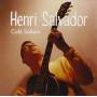 Salvador Henri - Cafe'solaire