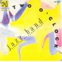 Two O'clock Jazz Band - 2 O'clock Jazz Band