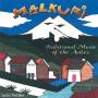 Malkuri - Traditional Music Of The Andes