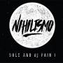 Sole & DJ Pain 1 - Nihilismo