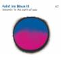Landgren / Jones / Tolstoy / Sun Nah / + - Fahrt Ins Blaue III