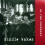 In The Nursery - Hindle Wakes