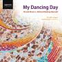 Brough / BBC Singers - My Dancing Day