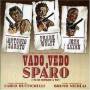 Carlo Rustichelli - Vado Vedo Sparo